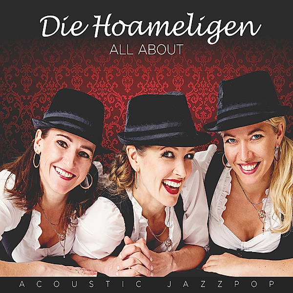 All About-Acoustic Jazzpop, Die Hoameligen