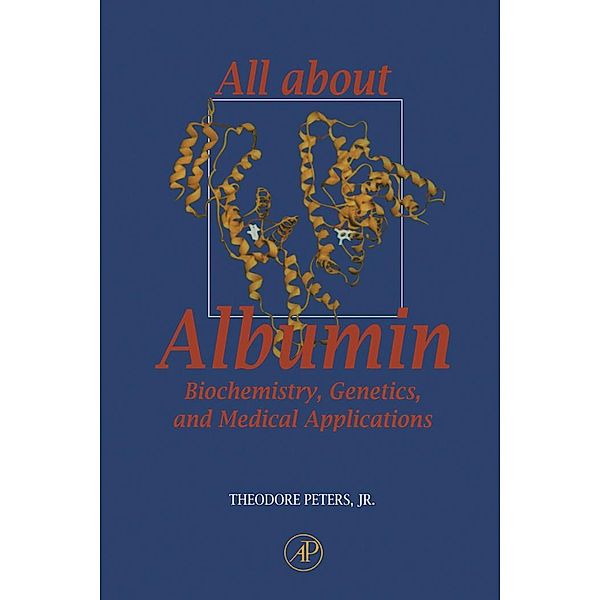 All About Albumin, Jr. Theodore Peters