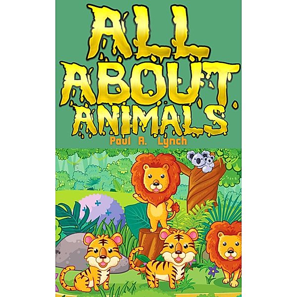 All About Animals, Paul Lynch