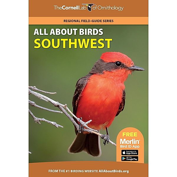 All About Birds Southwest / Cornell Lab of Ornithology, Cornell Lab Of Ornithology