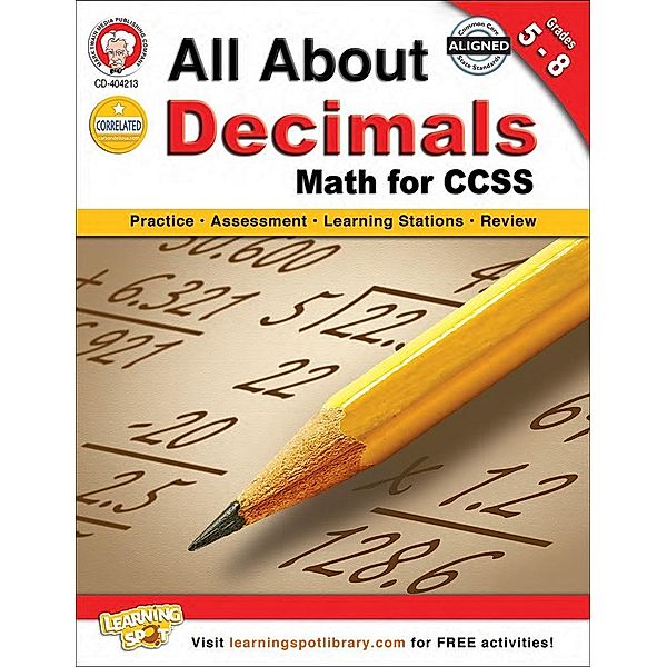All About Decimals, Grades 5 - 8, Schyrlet Cameron