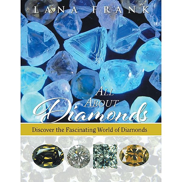 All About Diamonds, Lana Frank