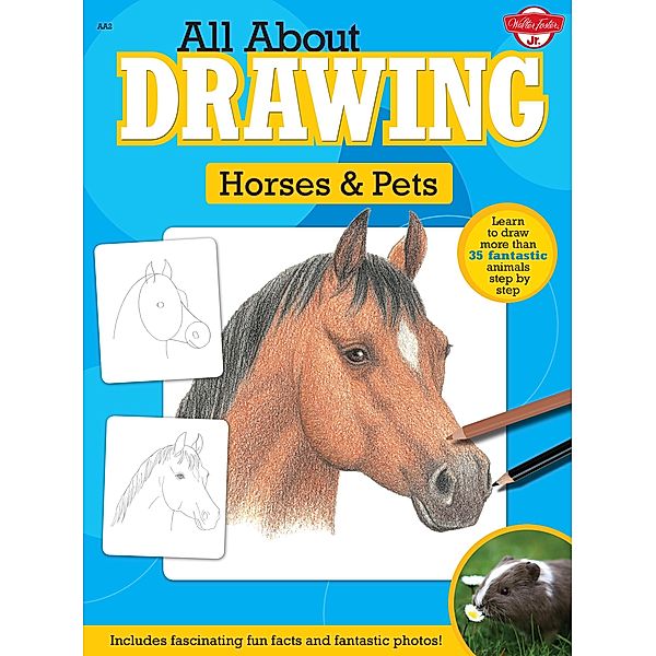 All About Drawing Horses & Pets / All About Drawing