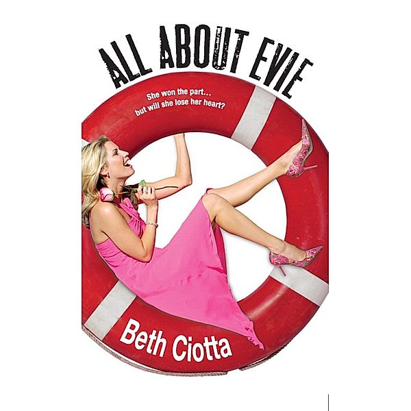 All About Evie, Beth Ciotta