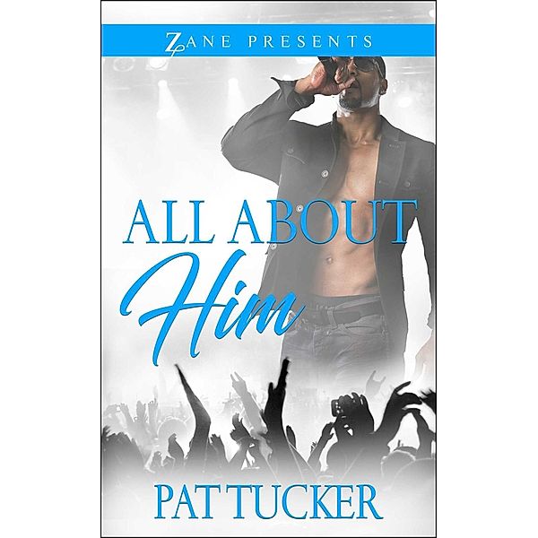 All About Him, Pat Tucker