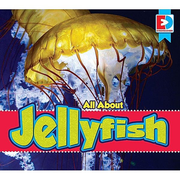 All About Jellyfish, Katie Gillespie
