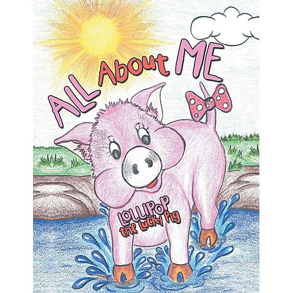 All About Me, Lollipop the Lucky Pig