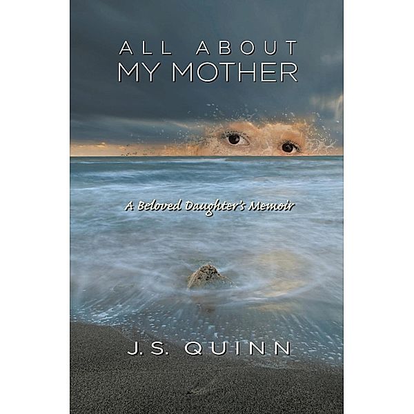 All About My Mother / SBPRA, J. S. Quinn