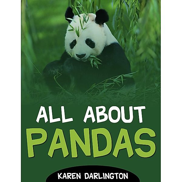 All About Pandas (All About Everything, #2) / All About Everything, Karen Darlington