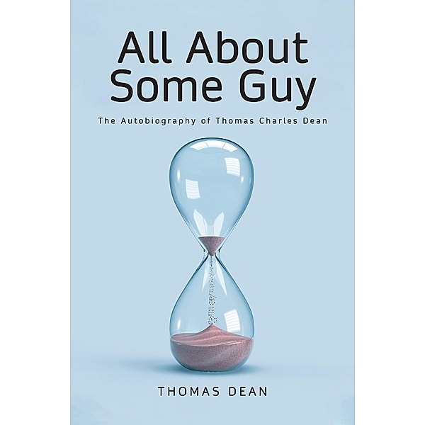 All About Some Guy, Thomas Dean