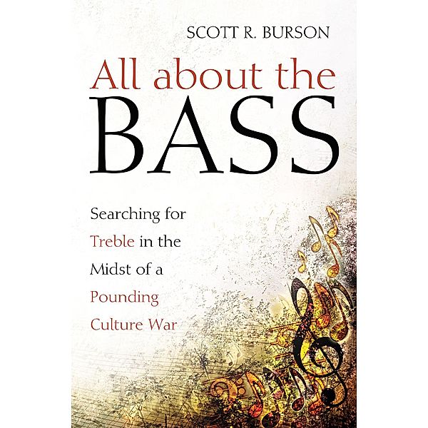 All about the Bass, Scott R. Burson