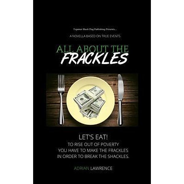 All about the Frackles, Adrian Lawrence