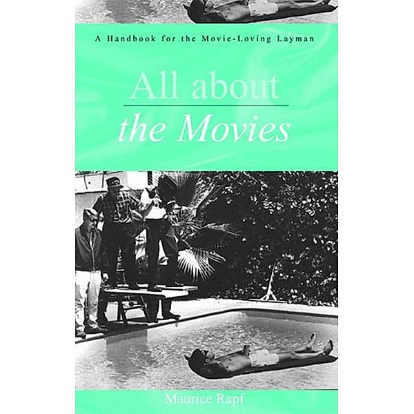 All About the Movies, Maurice Rapf
