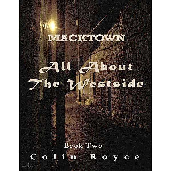All About the Westside, Colin Royce