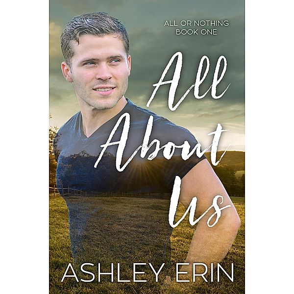 All About Us (All or Nothing) / All or Nothing, Ashley Erin