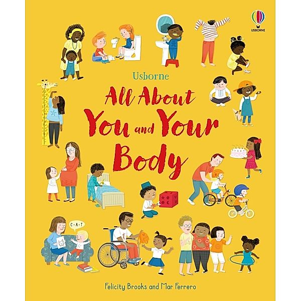 All About You and Your Body, Felicity Brooks