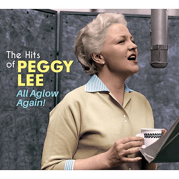 All Aglow Again ! + 17 Bonus Tracks, Peggy Lee