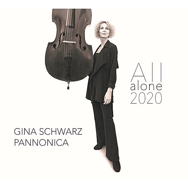 All Alone 2020 (Vinyl), Gina Schwarz Pannonica
