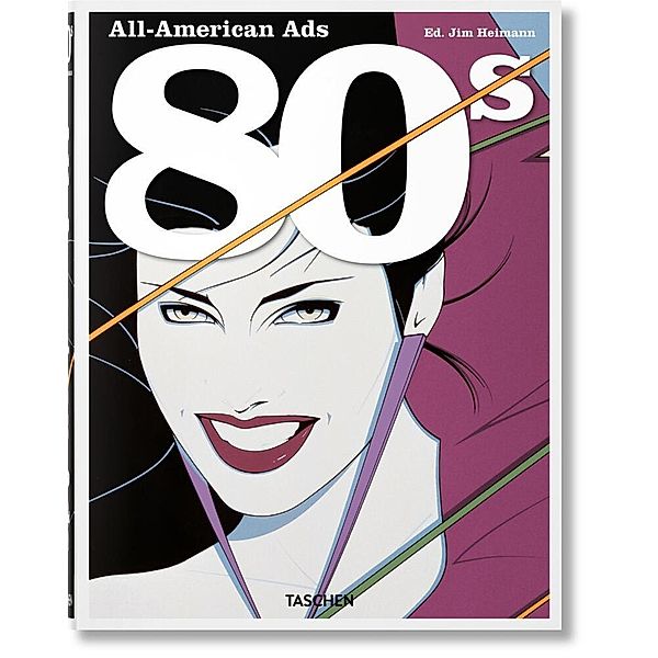 All-American Ads of the 80s, Steven Heller