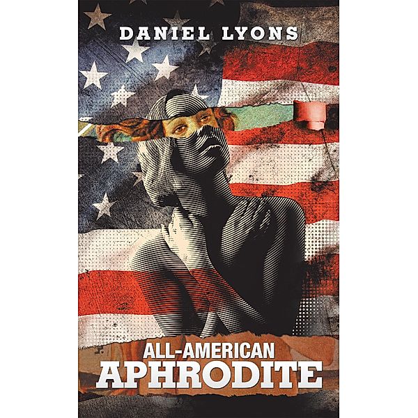 All-American Aphrodite, Daniel Lyons