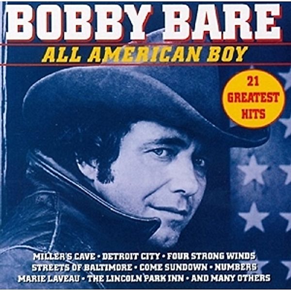 All American Boy-21 Greatest Hits, Bobby Bare