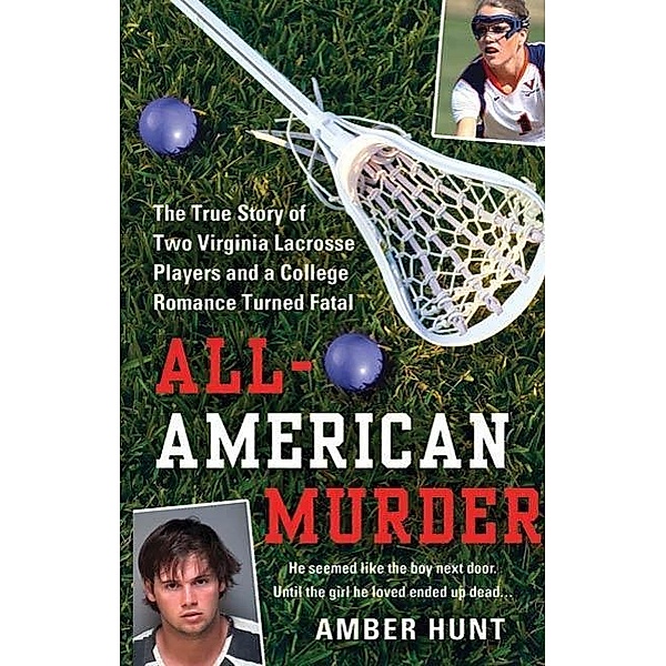 All-American Murder, Amber Hunt