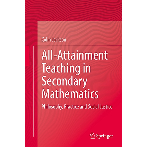 All-Attainment Teaching in Secondary Mathematics, Colin Jackson