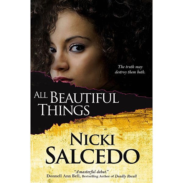 All Beautiful Things / Bell Bridge Books, Nicki Salcedo