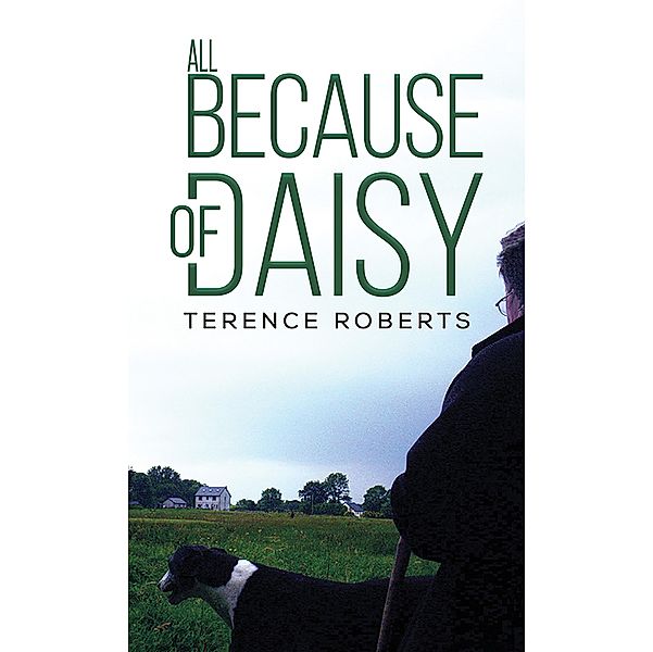 All Because of Daisy, Terence Roberts