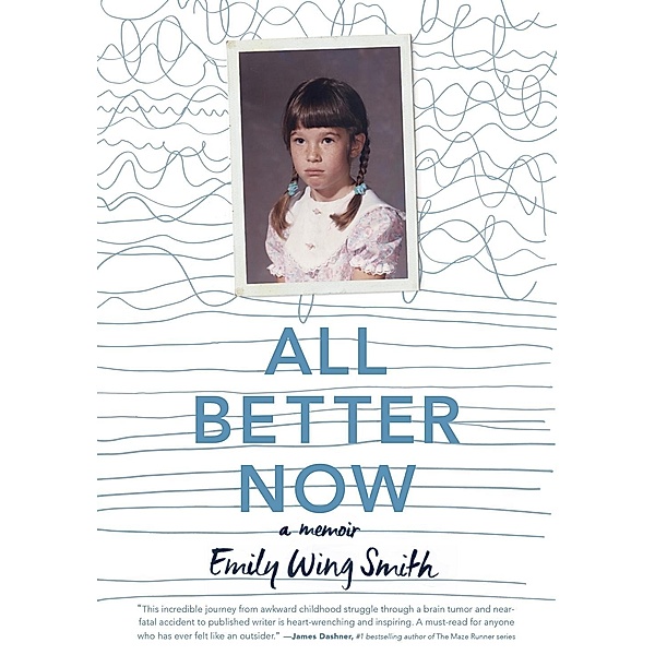 All Better Now, Emily Wing Smith