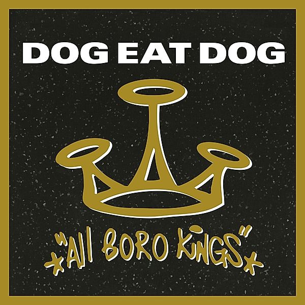 All Boro Kings (Vinyl), Dog Eat Dog