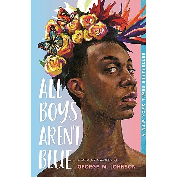 All Boys Aren't Blue, George M. Johnson