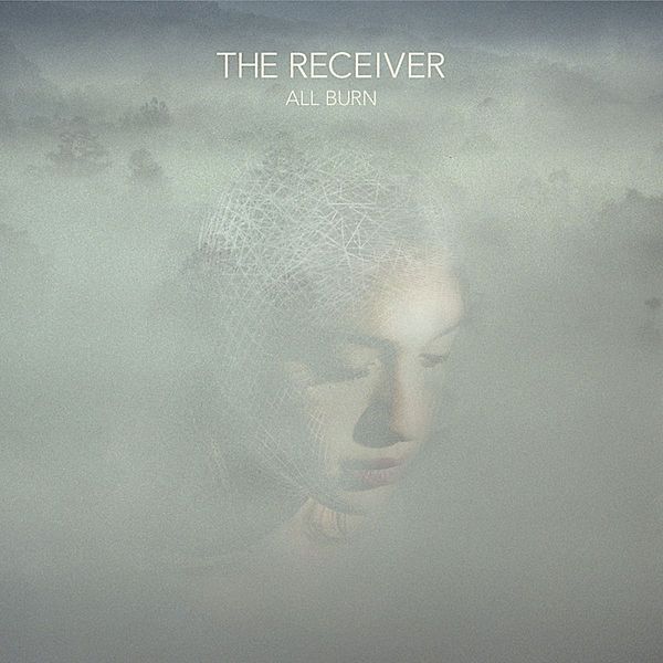 All Burn (Vinyl), The Receiver