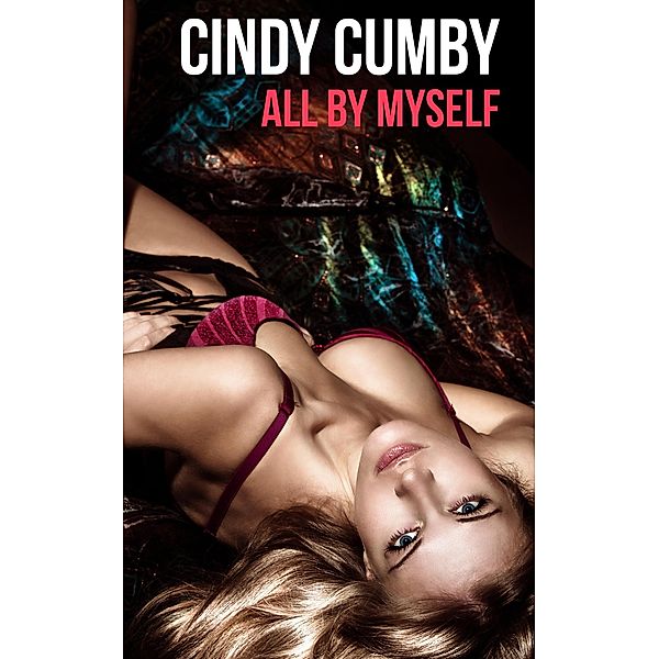 All By Myself Collection, Cindy Cumby