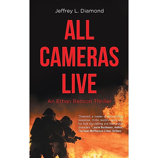 All Cameras Live, Jeffrey L Diamond