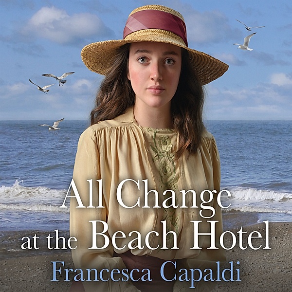 All Change at the Beach Hotel, Francesca Capaldi