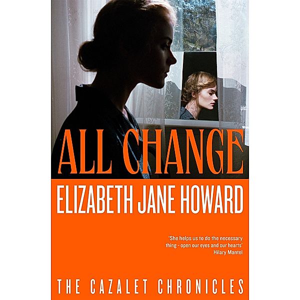 All Change / Cazalet Chronicles Bd.5, Elizabeth Jane Howard
