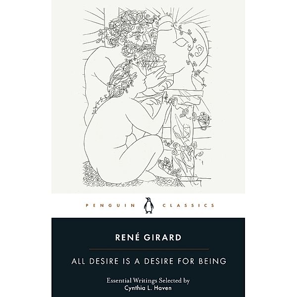 All Desire Is a Desire for Being, René Girard