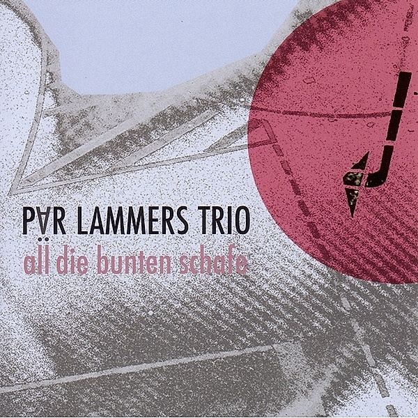 All Die Bunten Schafe, Pär Lammers Trio