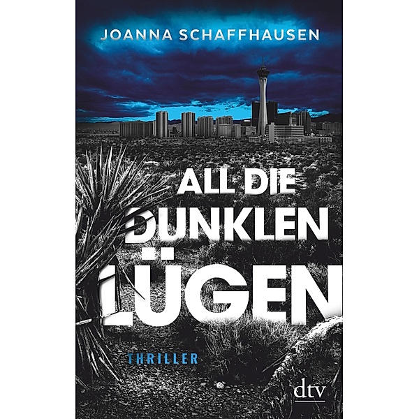 All die dunklen Lügen / Die Ellery-Hathaway-Reihe Bd.2, Joanna Schaffhausen