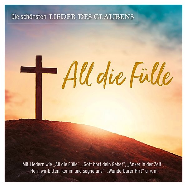 All Die Fülle, Diverse Interpreten