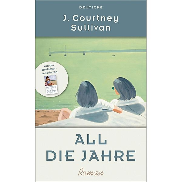 All die Jahre, J. Courtney Sullivan