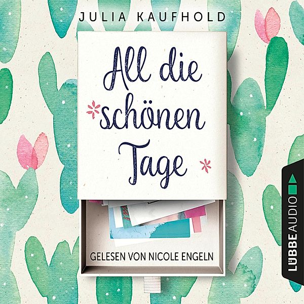 All die schönen Tage (gekürzt), Julia Kaufhold