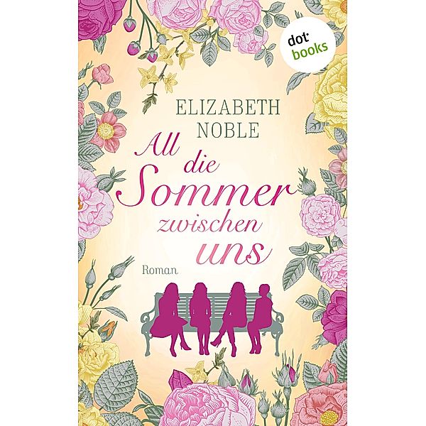 All die Sommer zwischen uns, Elizabeth Noble