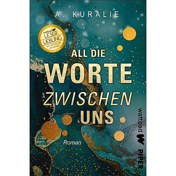 All die Worte zwischen uns / Die besten deutschen Wattpad-Bücher, A. Kuralie