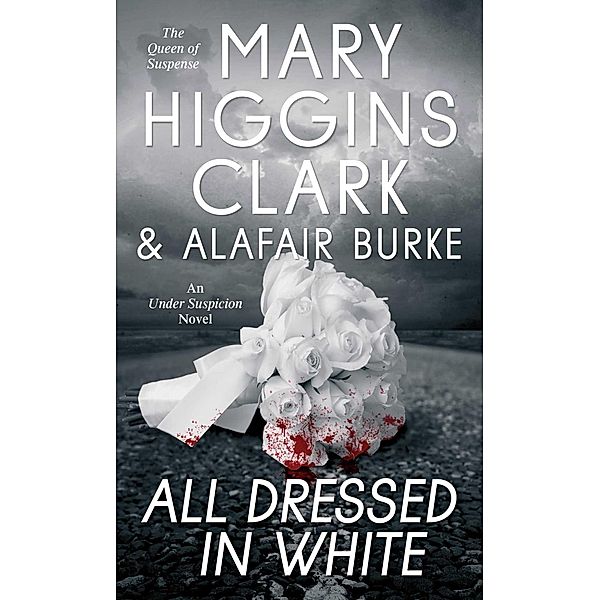 All Dressed in White, Mary Higgins Clark, Alafair Burke