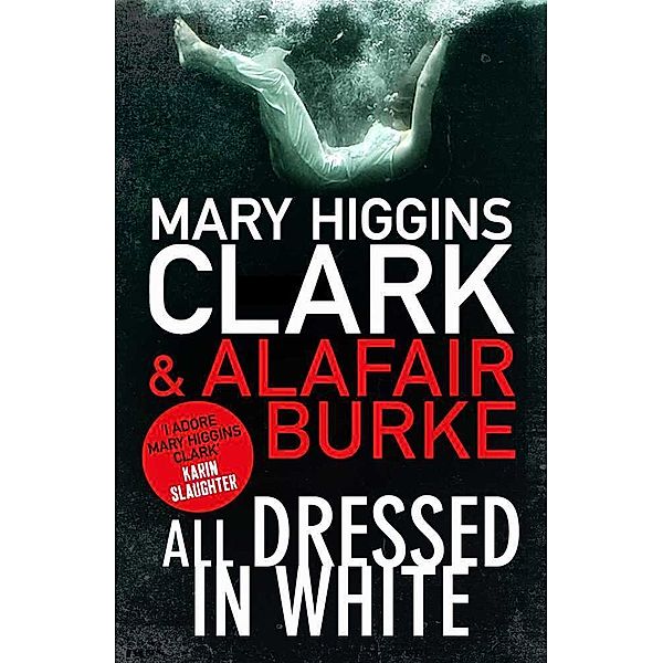 All Dressed in White, Mary Higgins Clark, Alafair Burke