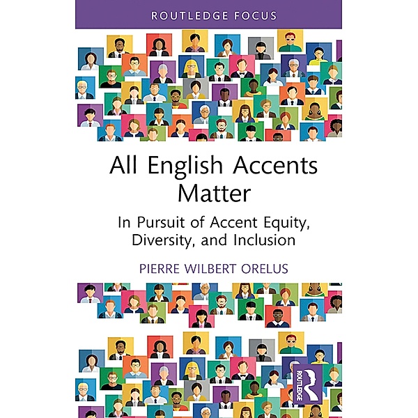 All English Accents Matter, Pierre Wilbert Orelus