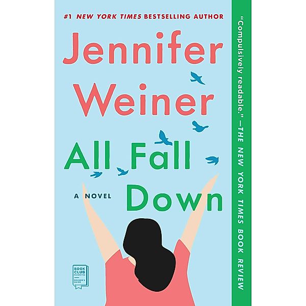 All Fall Down, Jennifer Weiner