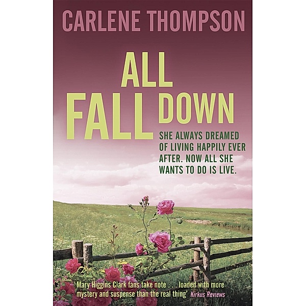 All Fall Down, Carlene Thompson